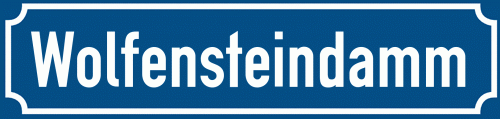Straßenschild Wolfensteindamm zum kostenlosen Download