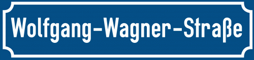 Straßenschild Wolfgang-Wagner-Straße