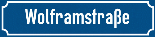 Straßenschild Wolframstraße