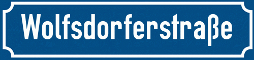 Straßenschild Wolfsdorferstraße