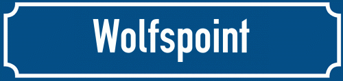 Straßenschild Wolfspoint