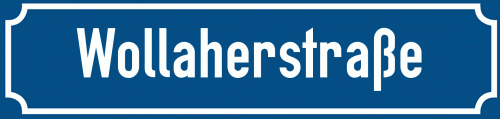 Straßenschild Wollaherstraße
