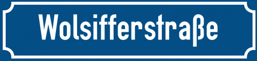 Straßenschild Wolsifferstraße