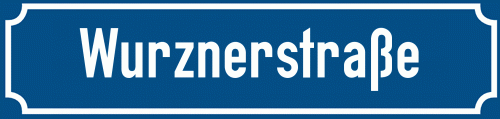 Straßenschild Wurznerstraße