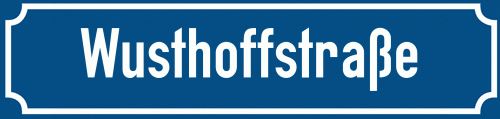 Straßenschild Wusthoffstraße