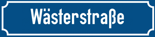 Straßenschild Wästerstraße