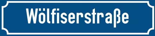 Straßenschild Wölfiserstraße zum kostenlosen Download