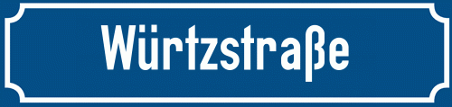 Straßenschild Würtzstraße