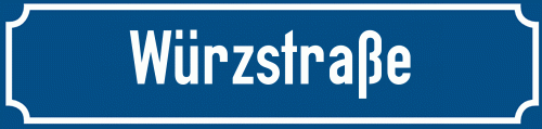 Straßenschild Würzstraße