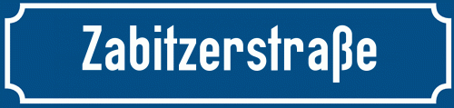 Straßenschild Zabitzerstraße