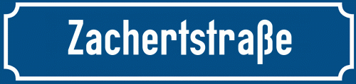 Straßenschild Zachertstraße