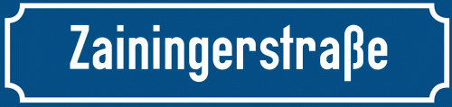 Straßenschild Zainingerstraße zum kostenlosen Download