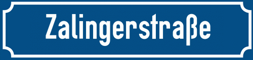 Straßenschild Zalingerstraße