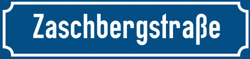 Straßenschild Zaschbergstraße