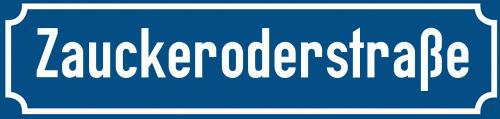 Straßenschild Zauckeroderstraße zum kostenlosen Download