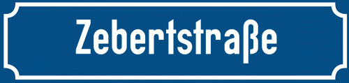 Straßenschild Zebertstraße