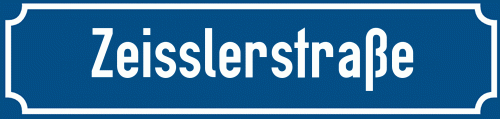Straßenschild Zeisslerstraße