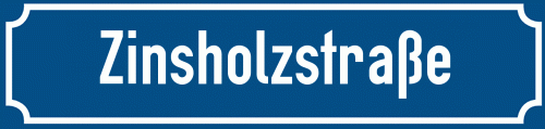 Straßenschild Zinsholzstraße