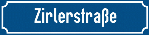 Straßenschild Zirlerstraße