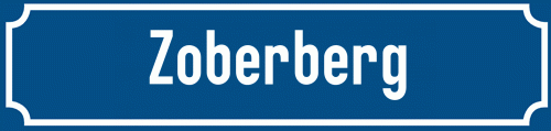 Straßenschild Zoberberg