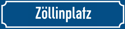 Straßenschild Zöllinplatz