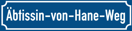Straßenschild Äbtissin-von-Hane-Weg