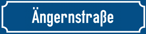 Straßenschild Ängernstraße