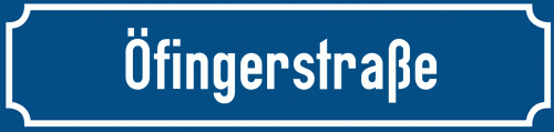 Straßenschild Öfingerstraße